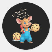 Sticker Rond Si Vous Donnez Une Souris Un Cookie Enfants (Devant)
