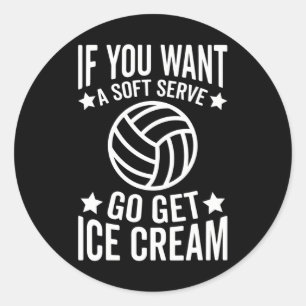 Sticker Rond Si Vous Voulez Un Serve Douce Allez Obtenir Crème