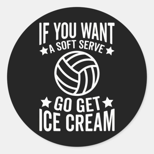 Sticker Rond Si Vous Voulez Un Serve Douce Allez Obtenir Crème (Devant)