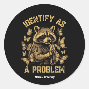 Sticker Rond S'identifier comme un problème Raton laveur rétro