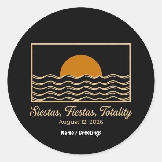 Sticker Rond Siestas Fiestas Totality Spain Solar Eclipse 2026  (Devant)