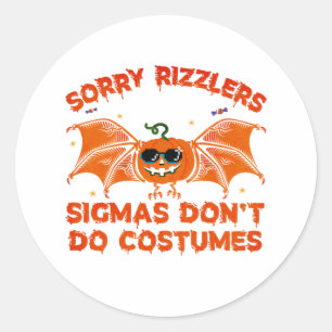 Sticker Rond Sigmas amusant ne pas faire costumes Halloween Cit