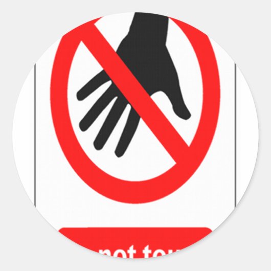 Sticker Rond Signal d'avertissement Ne pas toucher (Devant)