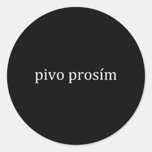 Sticker Rond S'il vous plaît bière Pivo Prosim langue tchèque P