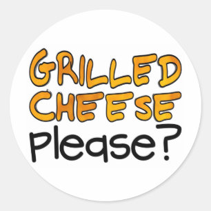 Sticker Rond S'il vous plaît un grilled cheese ?