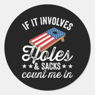 Sticker Rond S'il y a des trous et des sacs - Joueur de Cornhol