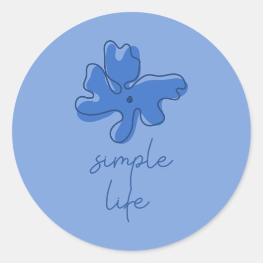 Sticker Rond Simple Life Minimalism (Devant)