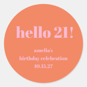 Sticker Rond Simple rose orange mignon gras 21e anniversaire pe