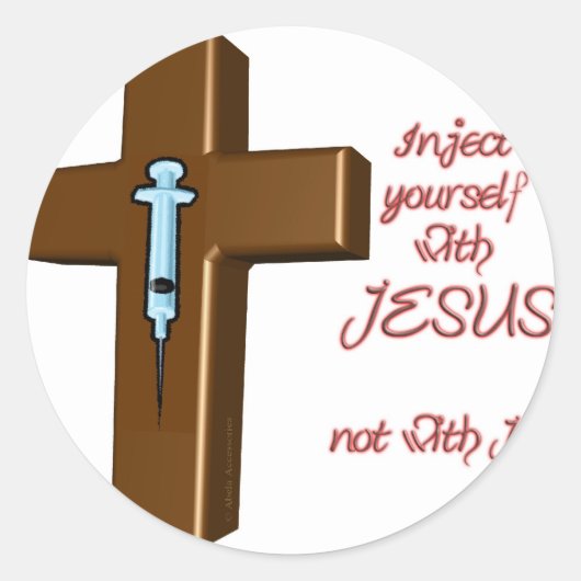 Sticker Rond S'injecter avec Jésus (Devant)