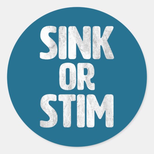 Sticker Rond Sink Stim Neurodivergent Normalize Autism Stimming (Devant)