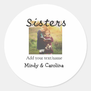 Sticker Rond Sisters besties BFF ajouter nom de la photo nom fa