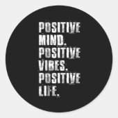 Sticker Rond Sitive Mind Sitive Vibes Sitive Life Motivational (Devant)
