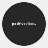 Sticker Rond Sitive Vibes Motivational Encouraging Message Fun (Devant)