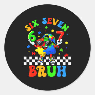 Sticker Rond Six sept 67 bruh 6 7 mème drôle sensibilisation à 