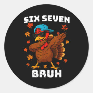 Sticker Rond Six Seven 67 drôle de mème de Thanksgiving reconna