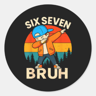 Sticker Rond Six Seven Bruh 6 7 Numéro 67 Mème Dab Dabbing Garç