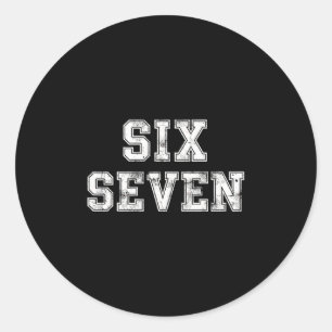 Sticker Rond Six Seven Cool Numéro Génération Alpha Argot 6 7 T