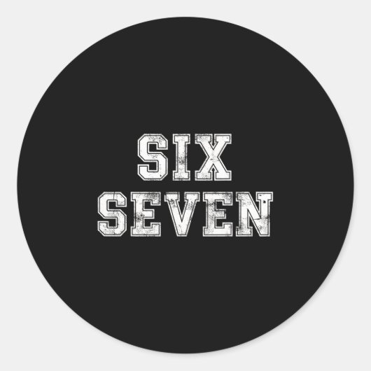 Sticker Rond Six Seven Cool Numéro Génération Alpha Argot 6 7 T (Devant)