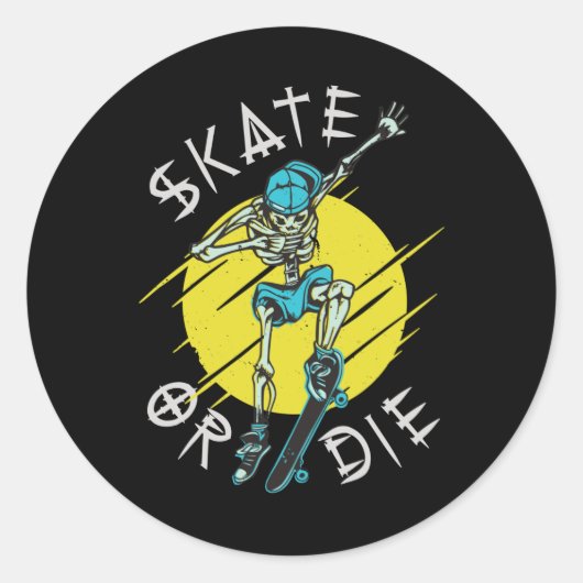 Sticker Rond Skate ou die Skeleton Skateboarder (Devant)