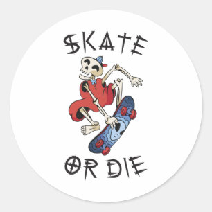 Sticker Rond Skate ou mourir drôle Skeleton Skateboarder