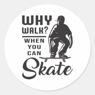 Sticker Rond Skateboard Kickflip Patinage Patinage drôle Idée c