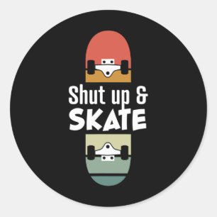 Sticker Rond Skateboarder faisant du skateboard. Tais-toi et fa
