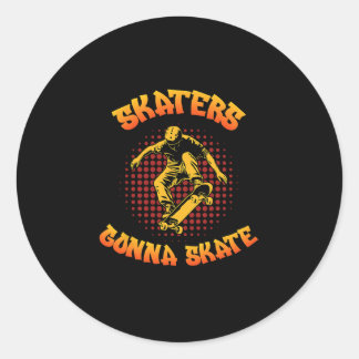 Sticker Rond Skaters Gonna Skate Skateboarder Skateboarding 
