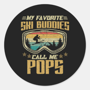 Sticker Rond Ski - Mes meilleurs potes skieurs m'appellent Pops