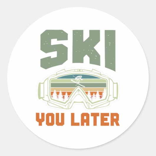 Sticker Rond Skier Funny Ski You Later Winter Skiing  (Devant)