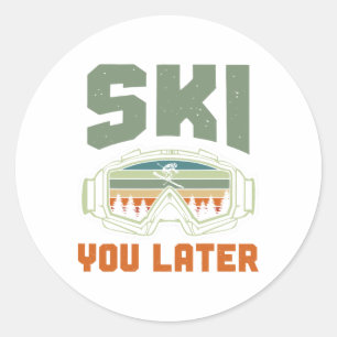 Sticker Rond Skieur drôle de ski à plus tard hiver ski 