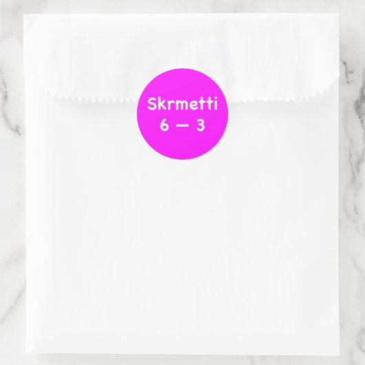 Sticker Rond Skrmetti 6--3 (Sac)