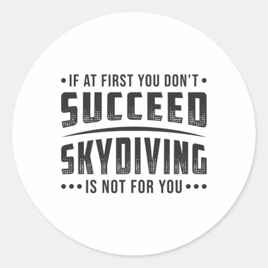 Sticker Rond Skydiver a réussi Skydive Skydive Parachute Cool (Devant)