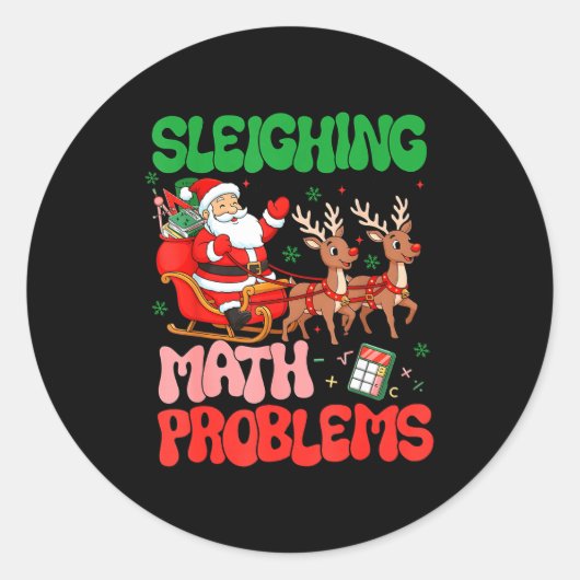 Sticker Rond Sleighing Math Problems Funny Teacher Christmas Qu (Devant)