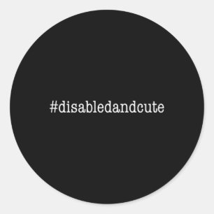 Sticker Rond Slogan pour sensibiliser aux handicaps et mignons