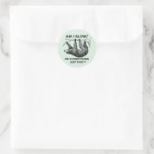 Sticker Rond Sloth à I Slow ? (Sac)