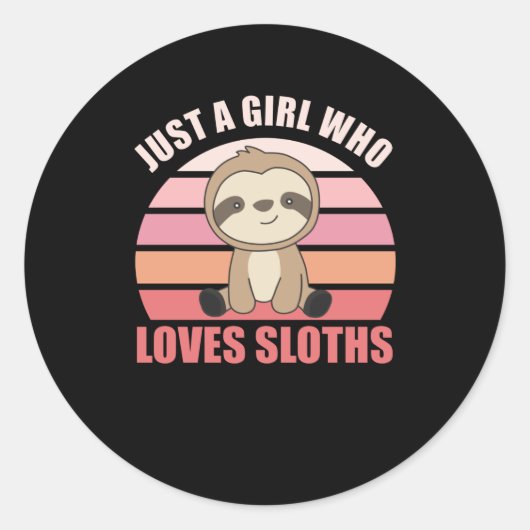 Sticker Rond Sloth - Juste Une Fille Qui Aime Les Fentes (Devant)