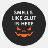 Sticker Rond Smells Like In Here, Offensive Humor, Funny Hallow (Devant)