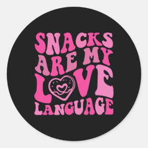 Sticker Rond Snacks Is My Love Language Toddler Funny Valentin
