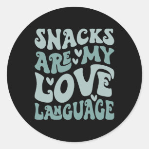 Sticker Rond Snacks Is My Love Langue Saint Valentin Enfants Ga