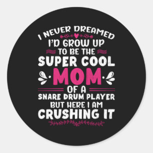 Sticker Rond Snare Drum Player Maman Drummers Drummers