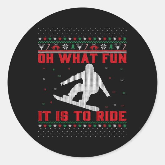 Sticker Rond Snowboarding Oh What Fun It Is To Ride Christmas U (Devant)