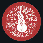 Sticker Rond Snowman Christmas Winter Wonderland typographie<br><div class="desc">Une composition de typographie festive de la citation de Noël manuscrite (Snow Chill, Jingle Bells, Cold Winter, White Christmas, Wonderland, Christmas Wish) encercle un doodle bonhomme de neige avec peu de coeurs et des flocons de neige. Parfait pour vous sceller les lettres et les Cartes de fin de année de...</div>