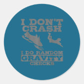 Sticker Rond Snowmobile I Don't Crash Random Gravity Checks Fun (Devant)