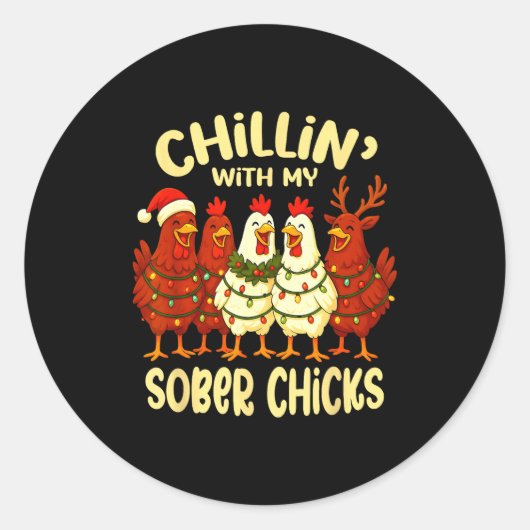 Sticker Rond Sobriety Anniversary Recovery Funny Sober Chicks  (Devant)