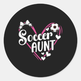 Sticker Rond Soccer Aunt Heart Aunt Of A Soccer Player Auntie 