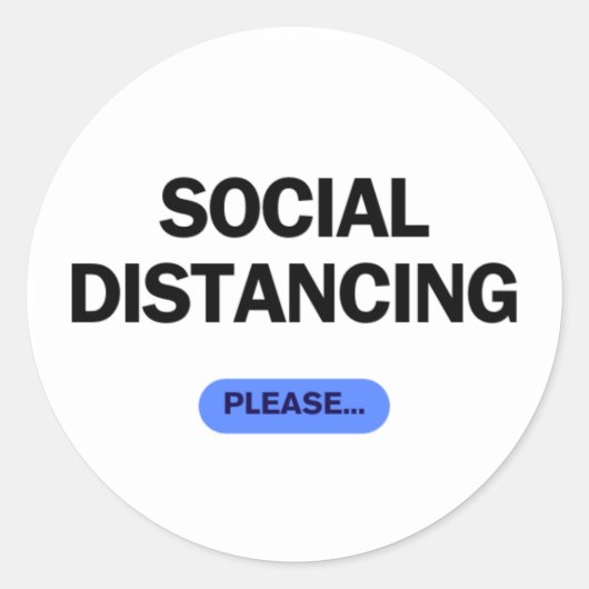 Sticker Rond "Social Distancing Please" Funny Covid (Devant)