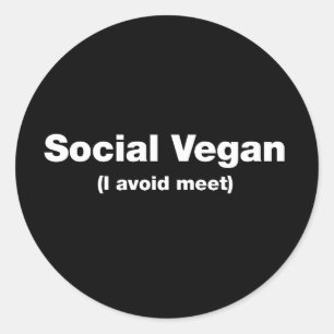 Sticker Rond Social Vegan (J'évite de rencontrer)