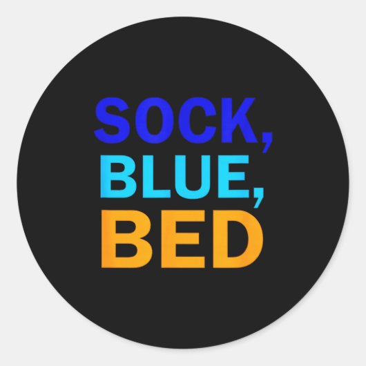 Sticker Rond Sock Blue Bed _ Awesome Sock Blue Bed  (Devant)