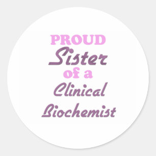 Sticker Rond Soeur fière d'un biochimiste clinique