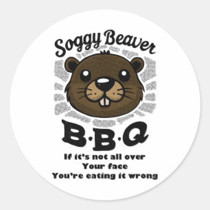 Sticker Rond Soggy Beaver Byrbecue Bbq Beaver Propriétaire Été